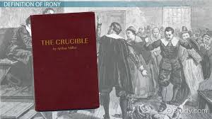 irony in the crucible by arthur miller