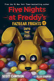 Into the Pit: An AFK Book (Five Nights at Freddy's: Fazbear Frights #1)  eBook by Scott Cawthon - EPUB Book | Rakuten Kobo United States