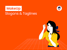 755 makeup slogans and lines