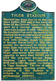Tiger Stadium Briggs Stadium Navin Field Historical