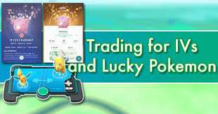 Trading For Ivs And Lucky Pokemon Pokemon Go Wiki Gamepress
