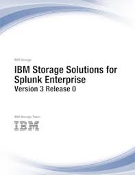 ibm storage solutions for splunk enterprise
