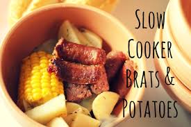 slow cooker brats and potatoes mama