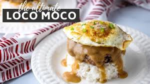 loco moco recipe the ultimate