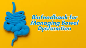 biofeedback for managing bowel