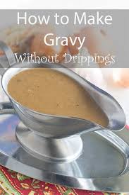 how to make gravy without drippings