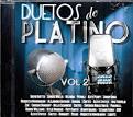 Duetos De Platino, Vol. 2