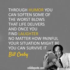 Through humor you can soften some of the worst blows that life ... via Relatably.com