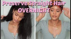 how to preserve straight hair overnight