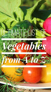 list of vegetables from a to z