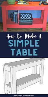 Learn How To Build A Simple Table Easy