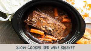 slow cooker red wine beef brisket the
