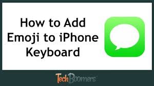 How To Add Emojis To Iphone Keyboard