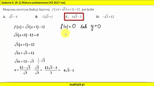 Miejsce zerowe funkcji liniowej na maturze 2017 | MATFIZ24.PL - YouTube