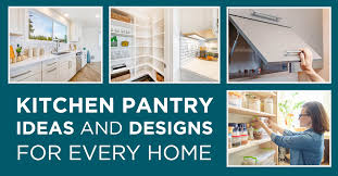 kitchen pantry ideas and designs for