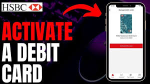 how to activate a hsbc debit card easy