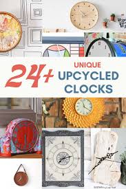 24 unique diy upcycled clocks you ll