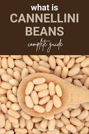 cannellini beans 101 nutrition