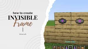 how to make an invisible item frame in