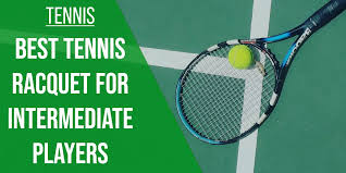 6 best tennis rackets for interate