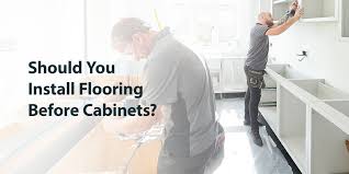 install flooring or cabinets first