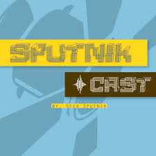 Sputnik Cast Podcast Listen Reviews Charts Chartable