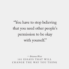101 Essays That Will Change The Way You Think | Self love quotes, Quotes,  Be yourself quotes