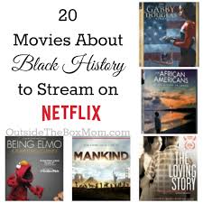 Remarkable stories of individual slaves offer fresh perspectives on the slave experience. 20 Movies About Black History To Stream On Netflix Working Mom Blog Outside The Box Mom