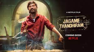 Jagame thandhiram is being released on netflix on friday, june 18, 2021. Dhanush S Jagame Thandhiram To Stream On Netflix From June Trailer Out Soon