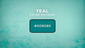 teal color meaning what is the meaning