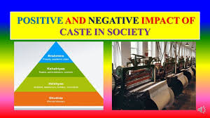 negative impact of caste system