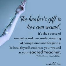 the healer s gift is her own wound