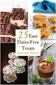 This is the simple and easy dessert recipes for teenagers to prepare. 25 Easy Dairy Free Treat Recipes To Make From Your Pantry