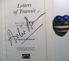 signed andre aciman letters of transit