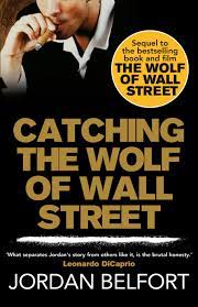 Follow to get new release updates and improved recommendations. Catching The Wolf Of Wall Street By Jordan Belfort Books Hachette Australia