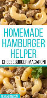 homemade hamburger helper cheeseburger
