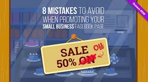 8 Mistakes To Avoid When Promoting Your Small Business