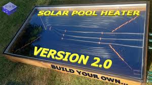 improved solar pool heater full build