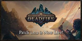 Jun 7 2018 Patch 1 1 0 Is Now Live Pillars Of Eternity Ii
