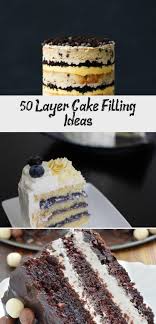 The best wedding cake flavor ideas and combinations. 50 Layer Cake Filling Ideas Chocolate Wedding Cake Flavor Wedding Cake Flavorma Layer Cake Filling Cake Flavors Cake Fillings