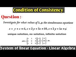 Consistency Of Linear System Of