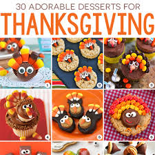 40 easy thanksgiving crafts for kids that are both meaningful and fun. 30 Adorable Thanksgiving Desserts Chickabug