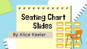 seating chart slides by alice keeler
