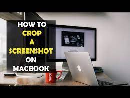 how to crop a screenshot on macbook