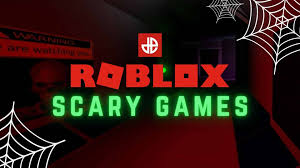 best scary roblox horror games to play