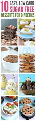 And with these tips, you can still enjoy your food without feeling hungry or deprived. 10 Easy Low Carb Sugar Free Dessert For Diabetic In 2021 Sugar Free Recipes Desserts Diabetic Desserts Sugar Free Desserts