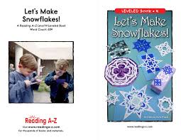 Reading A Z Lets Make Snowflakes Pages 1 9 Text