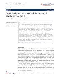 First, we extend the critique of the term ecological validity and although psychological science is comprised of many specialized research areas, the goal to. Pdf Dress Body And Self Research In The Social Psychology Of Dress
