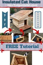 Diy Plans Insulated Cat House