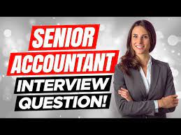senior accountant interview questions